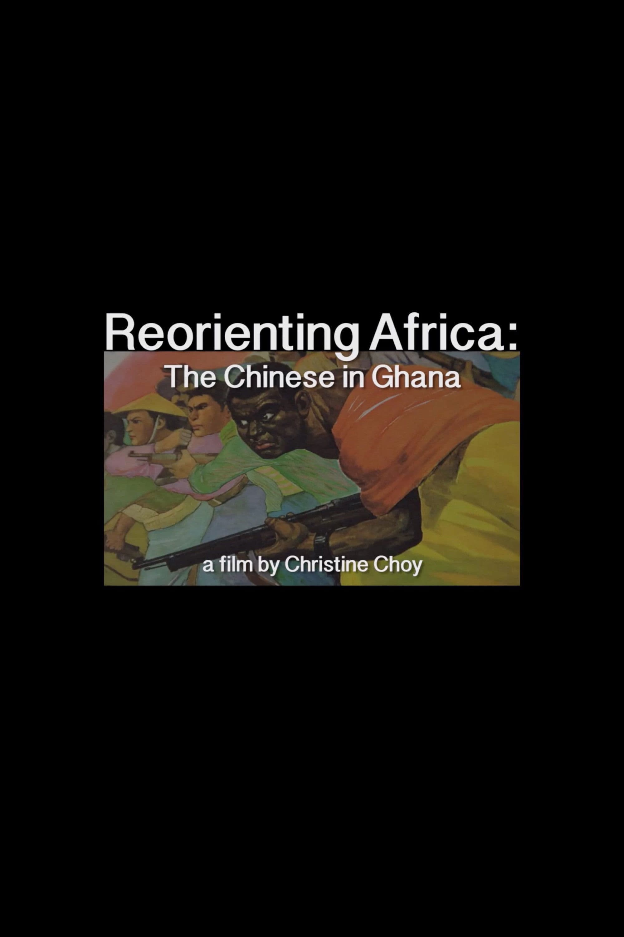 Poster backdrop for ReOrienting Africa: The Chinese in Ghana