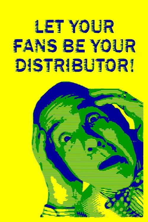 Poster backdrop for Let Your Fans Be Your Distributor!