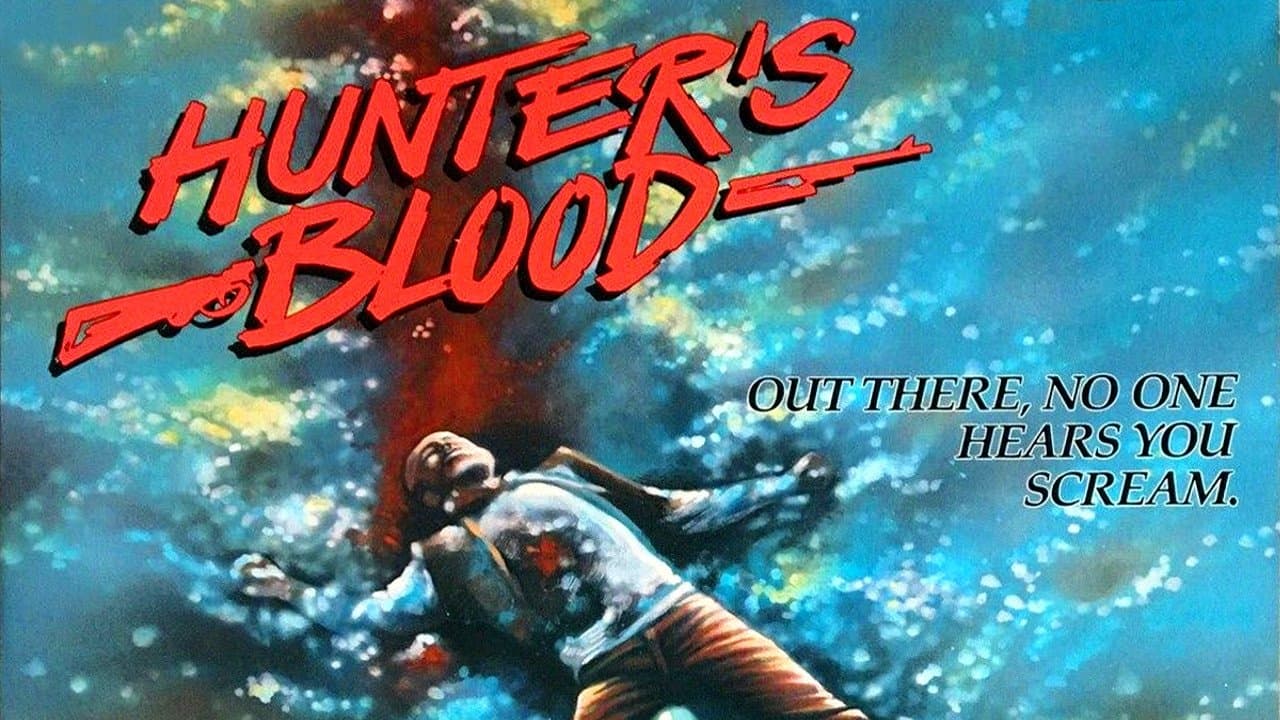 Poster backdrop for Hunter's Blood