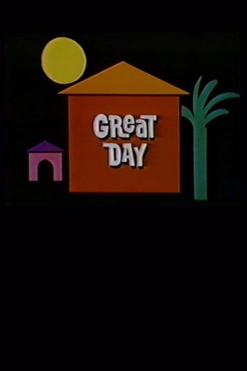 Poster backdrop for Great Day