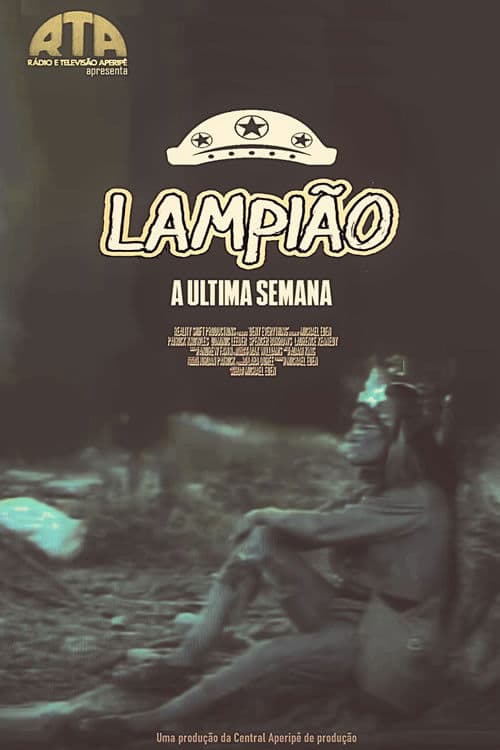 Poster backdrop for Lampião (A Última Semana)