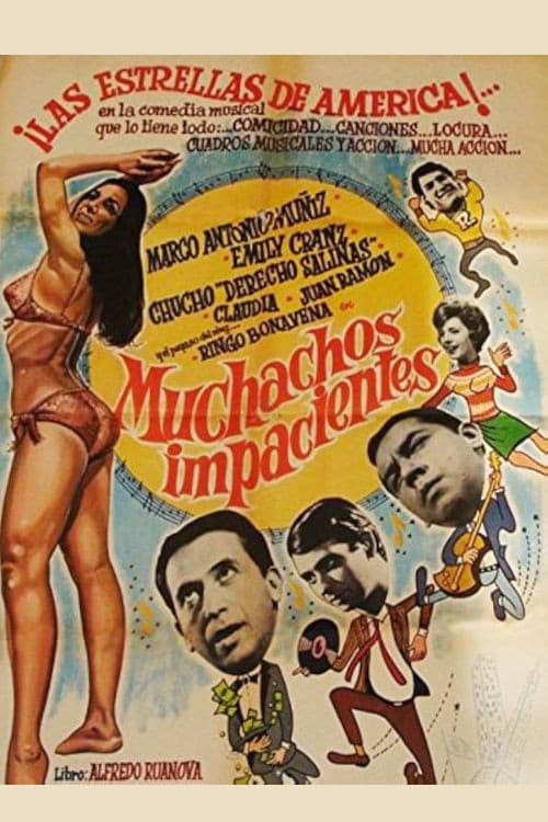 Poster backdrop for Muchachos impacientes