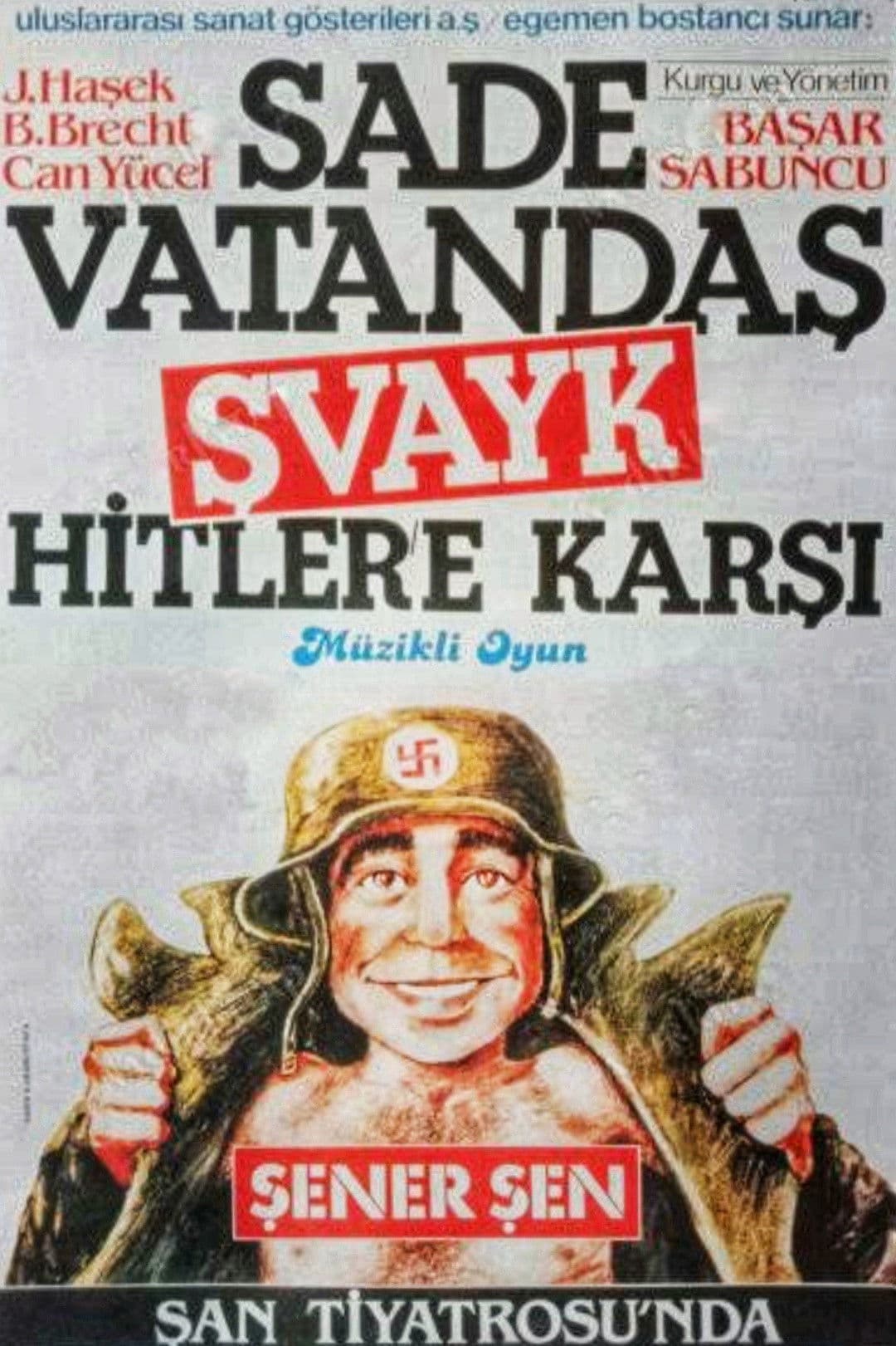 Poster backdrop for Sade Vatandaş Şvayk Hitler'e Karşı