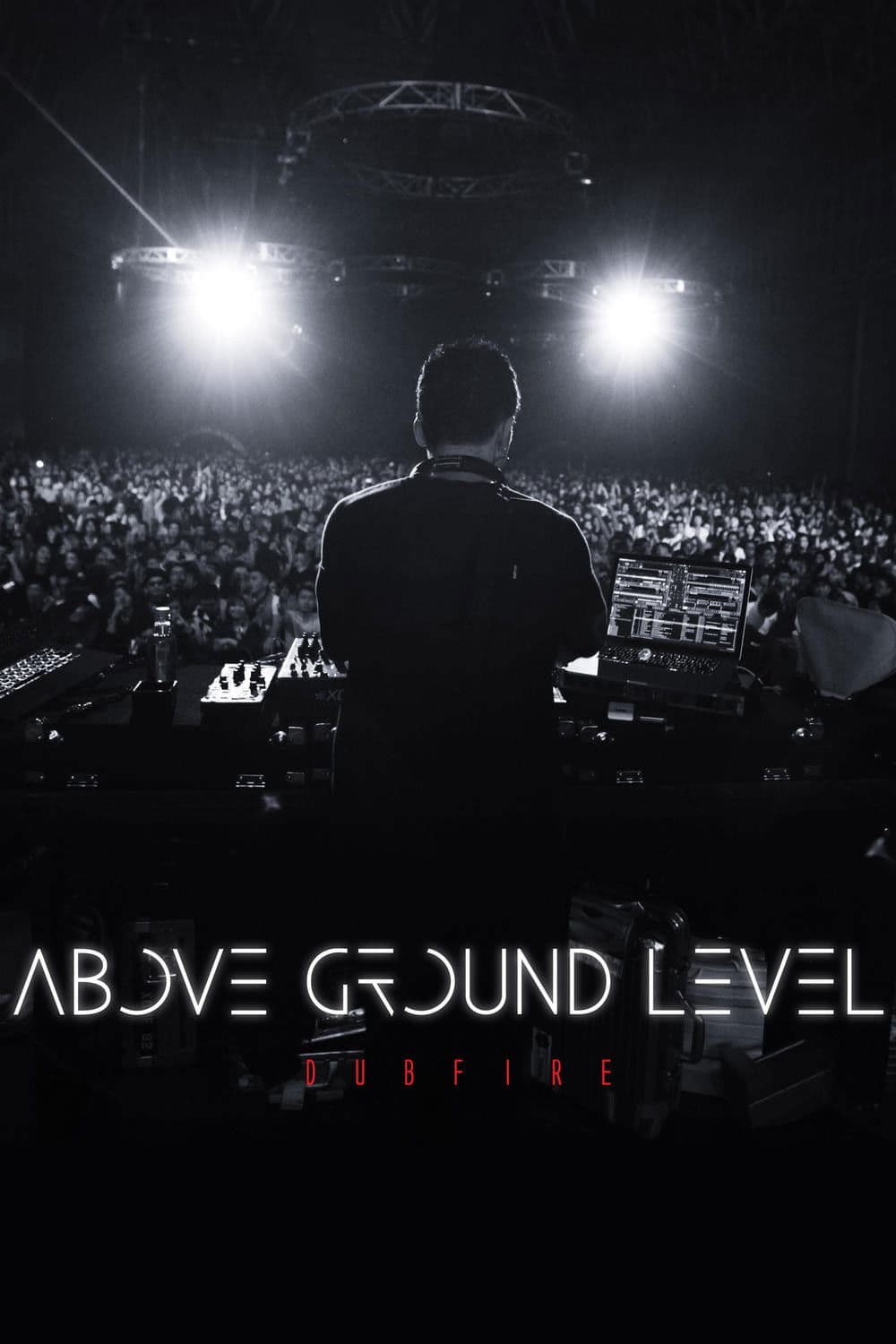 Poster backdrop for Above Ground Level: Dubfire