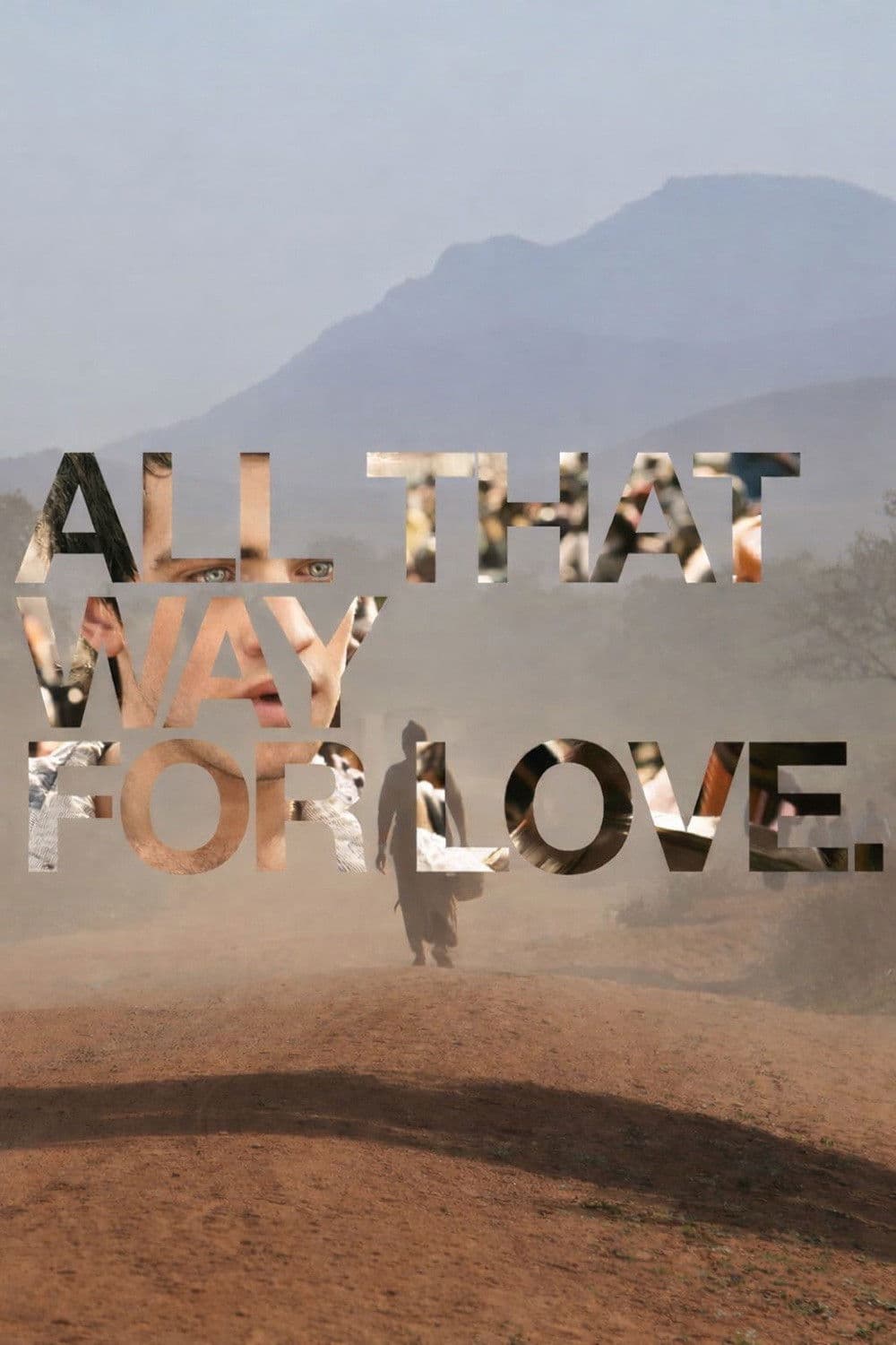 Poster backdrop for All That Way For Love