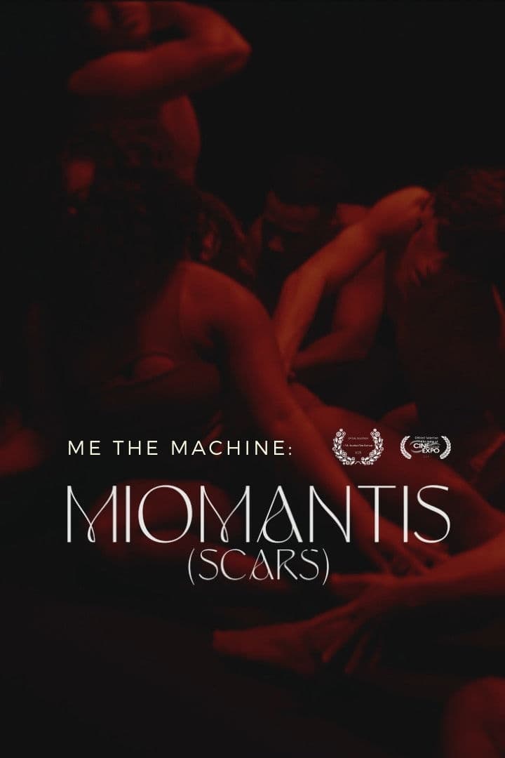 Poster backdrop for Me The Machine - Miomantis [Scars]