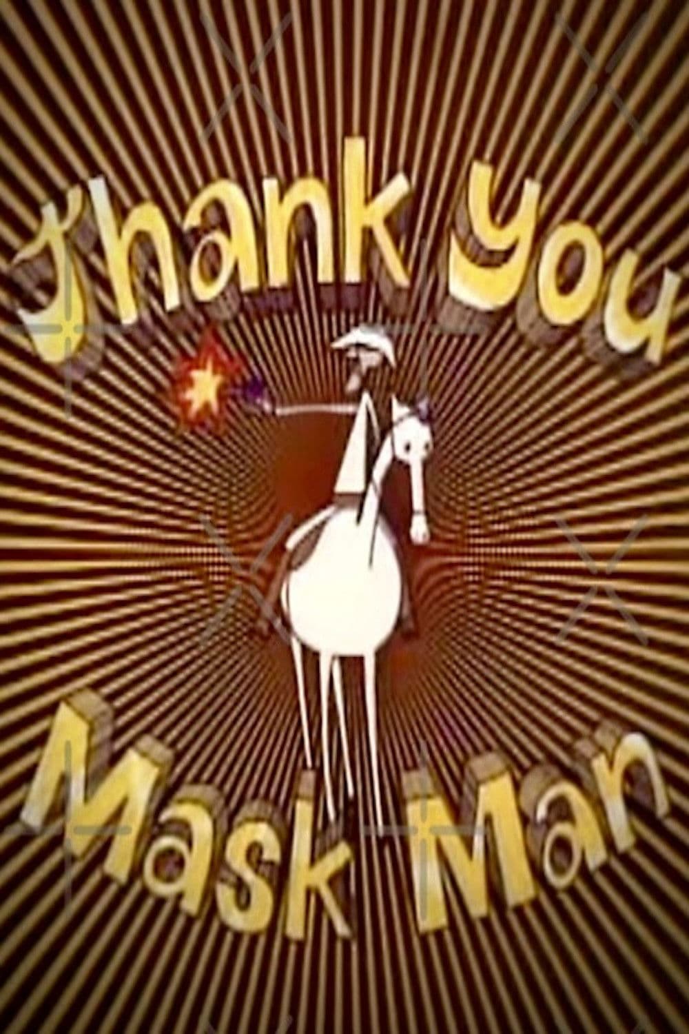 Poster backdrop for Thank You Mask Man