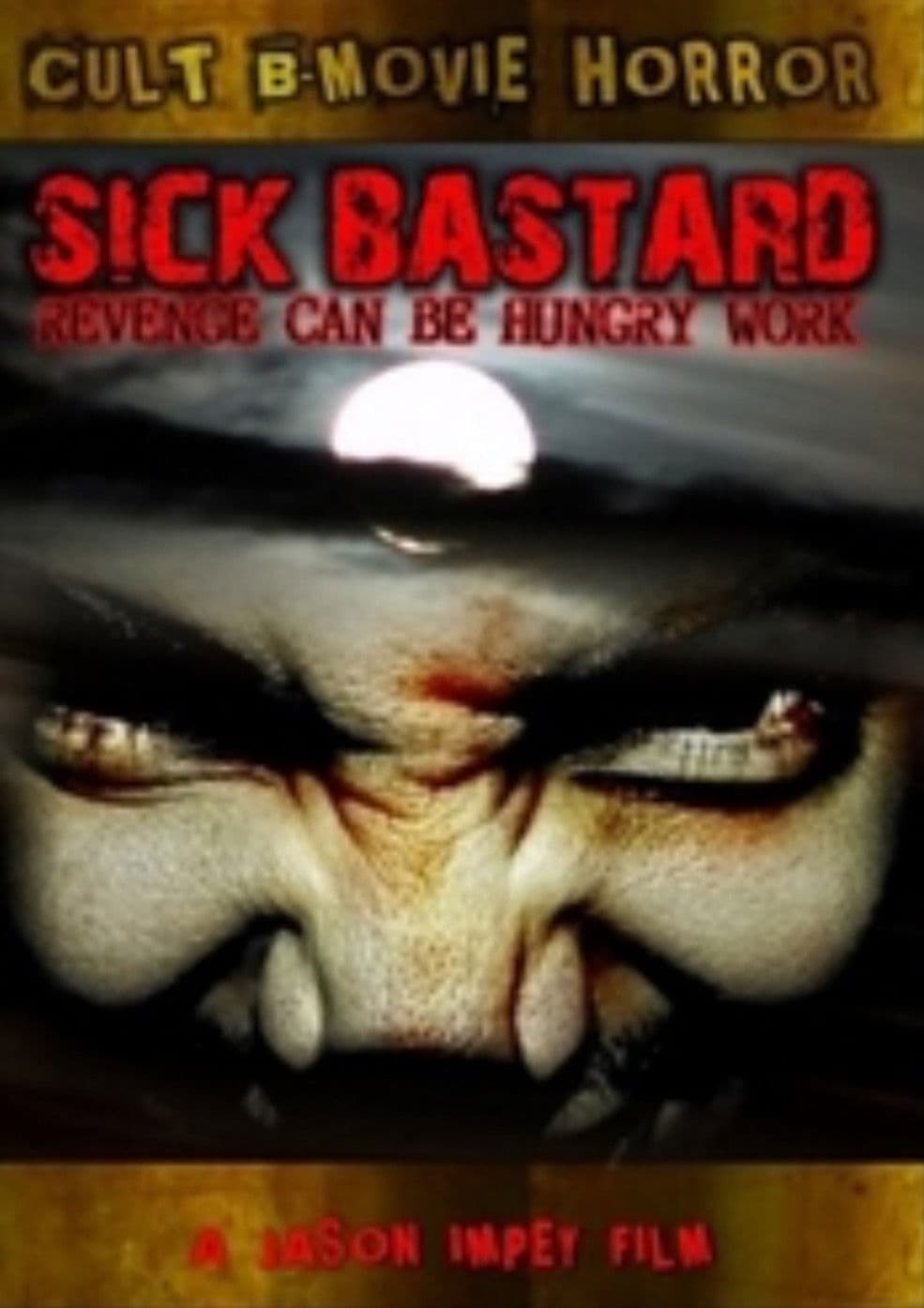Poster backdrop for Sick Bastard