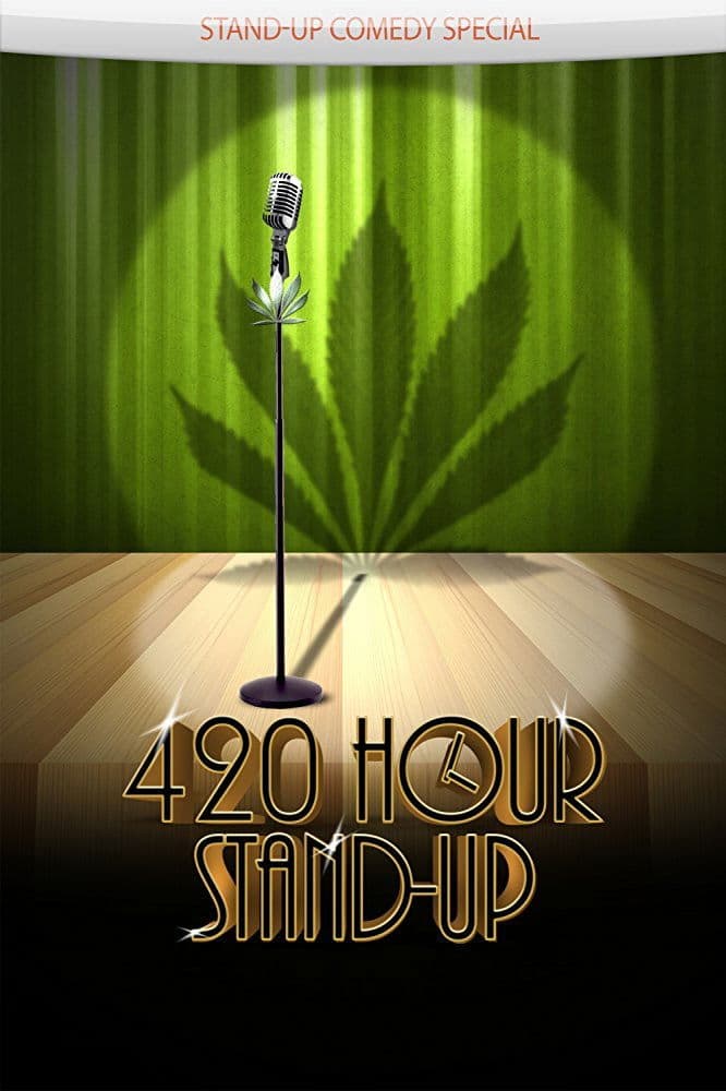 Poster backdrop for 4:20 Hour Stand-Up