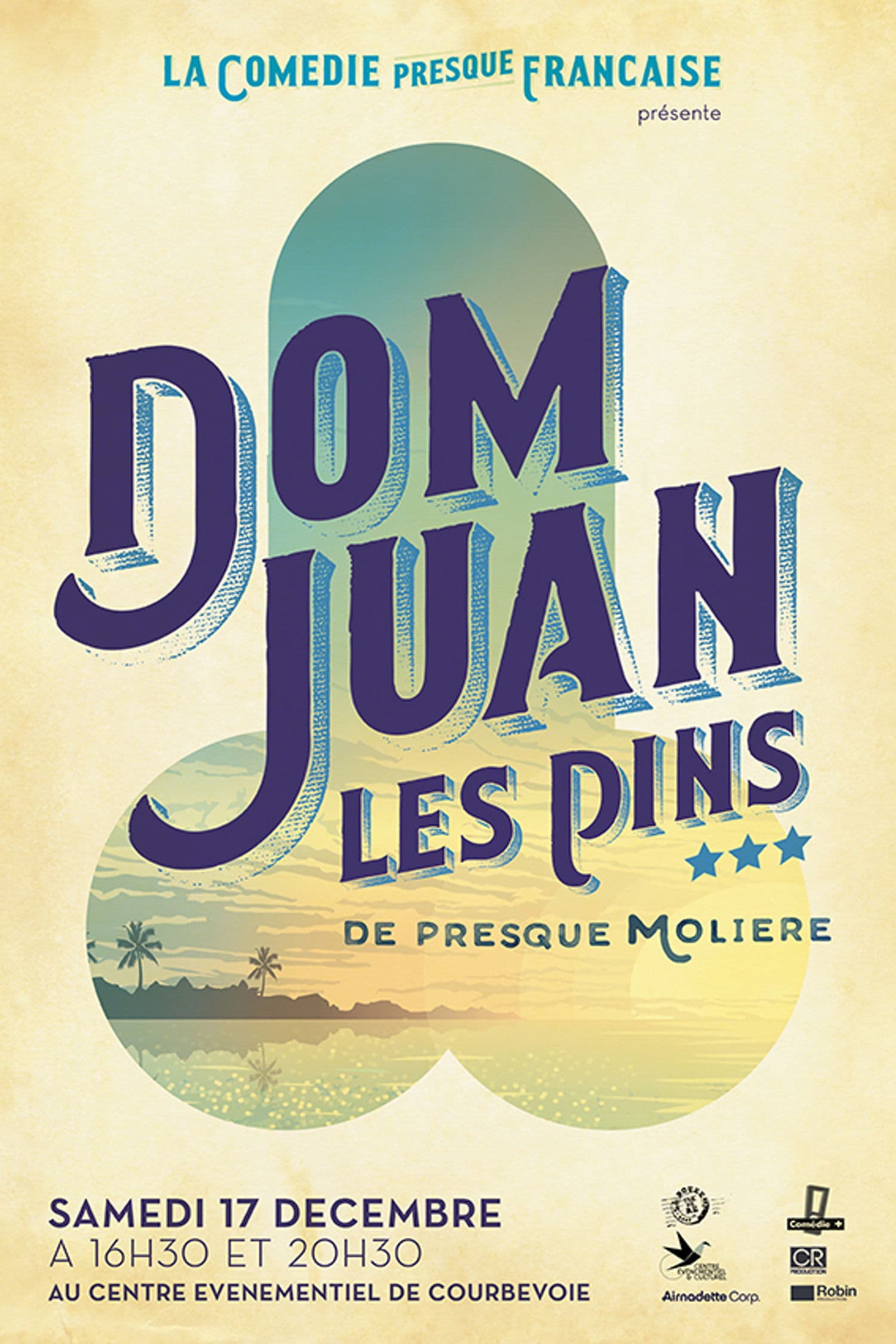 Poster backdrop for La Comédie presque française : Dom Juan les Pins