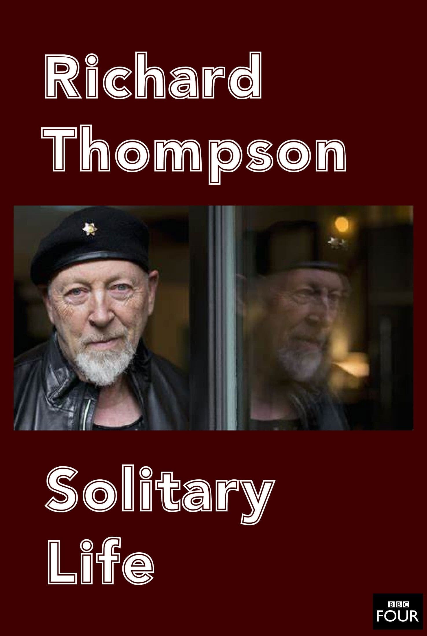 Poster backdrop for Richard Thompson: Solitary Life