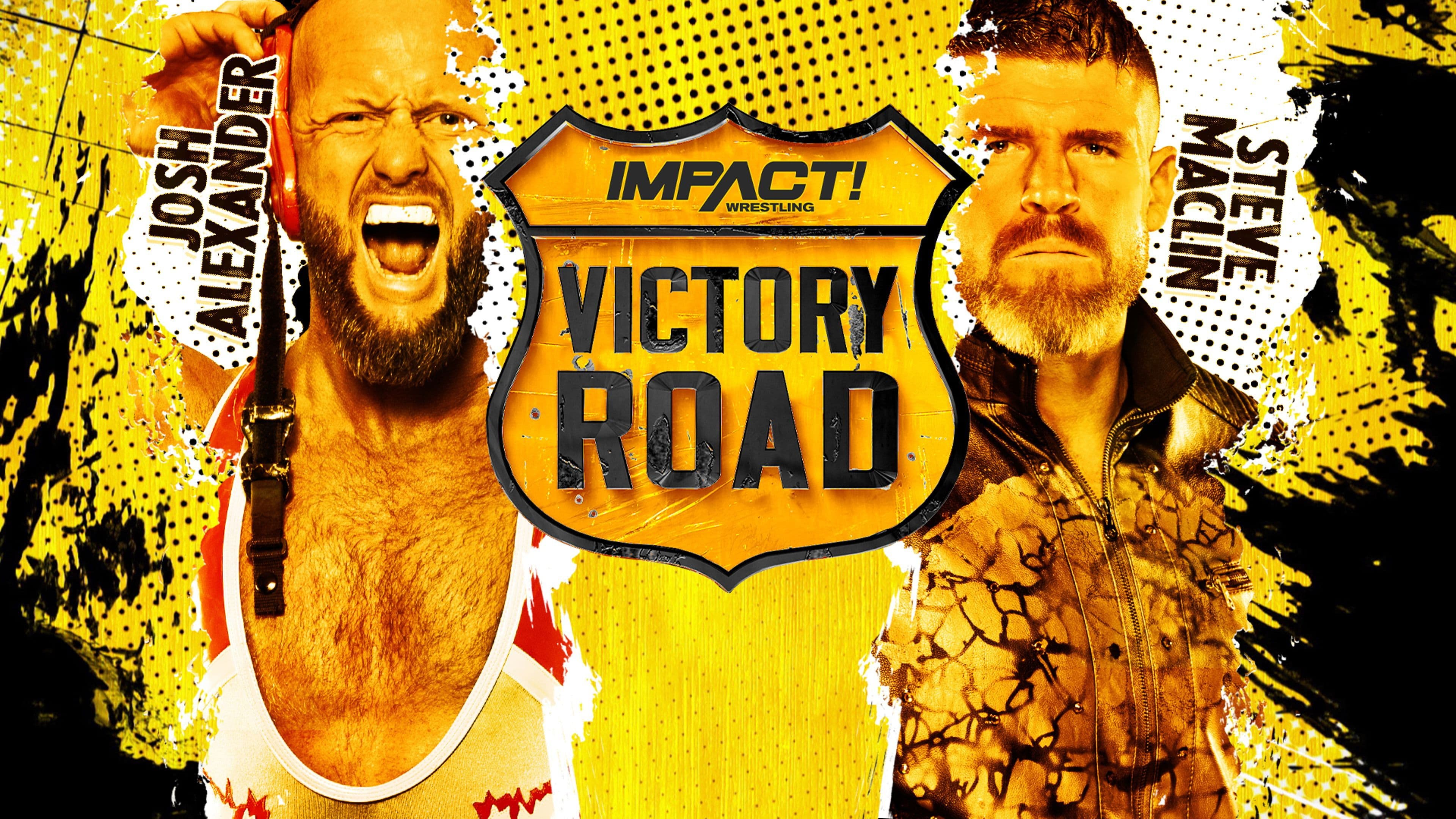 Poster backdrop for IMPACT Wrestling: Victory Road 2023