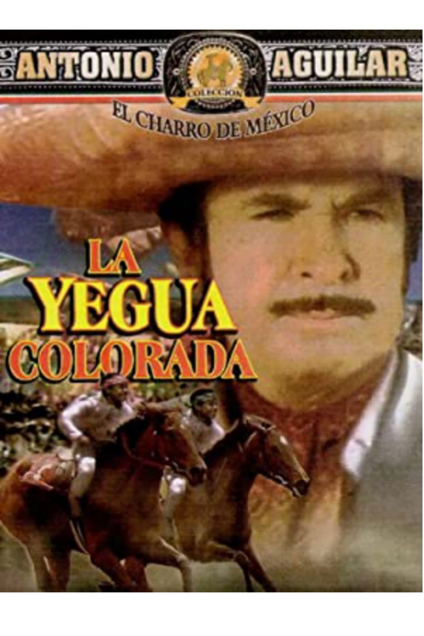 Poster backdrop for La yegua colorada