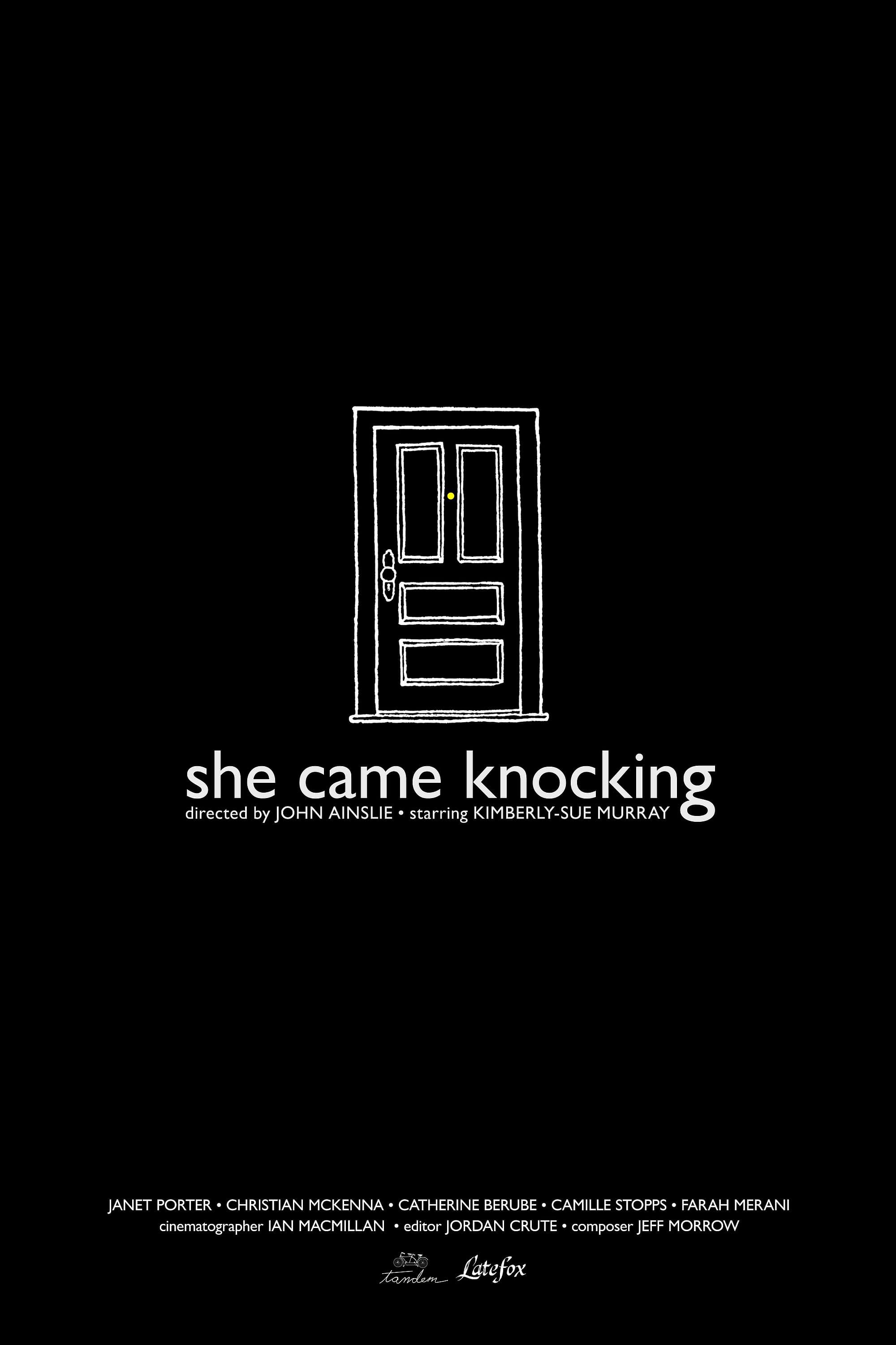 Poster backdrop for She Came Knocking