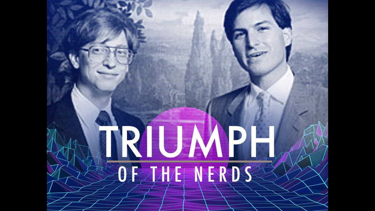 Poster backdrop for The Triumph of the Nerds: The Rise of Accidental Empires