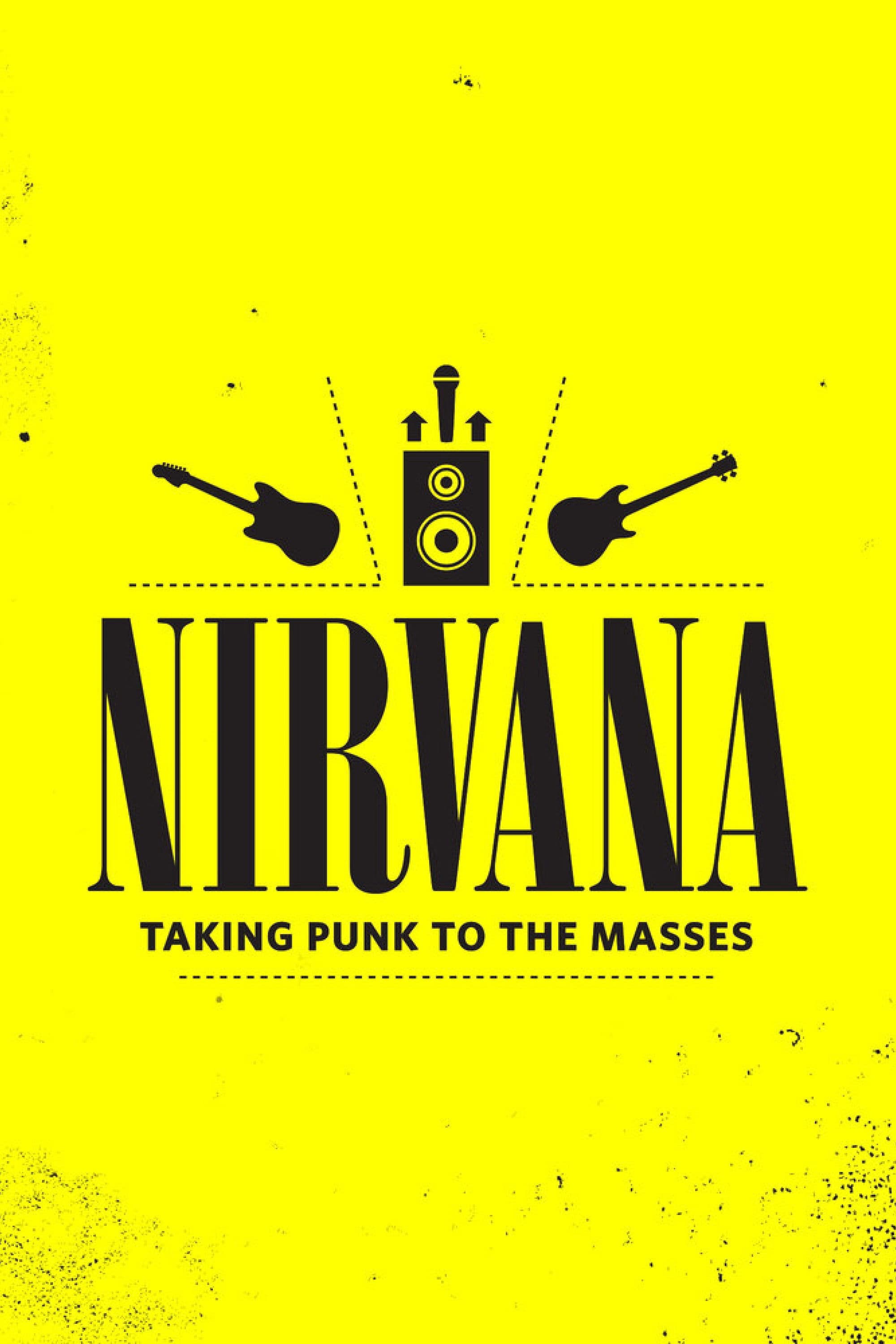 Poster backdrop for Nirvana: Taking Punk to the Masses