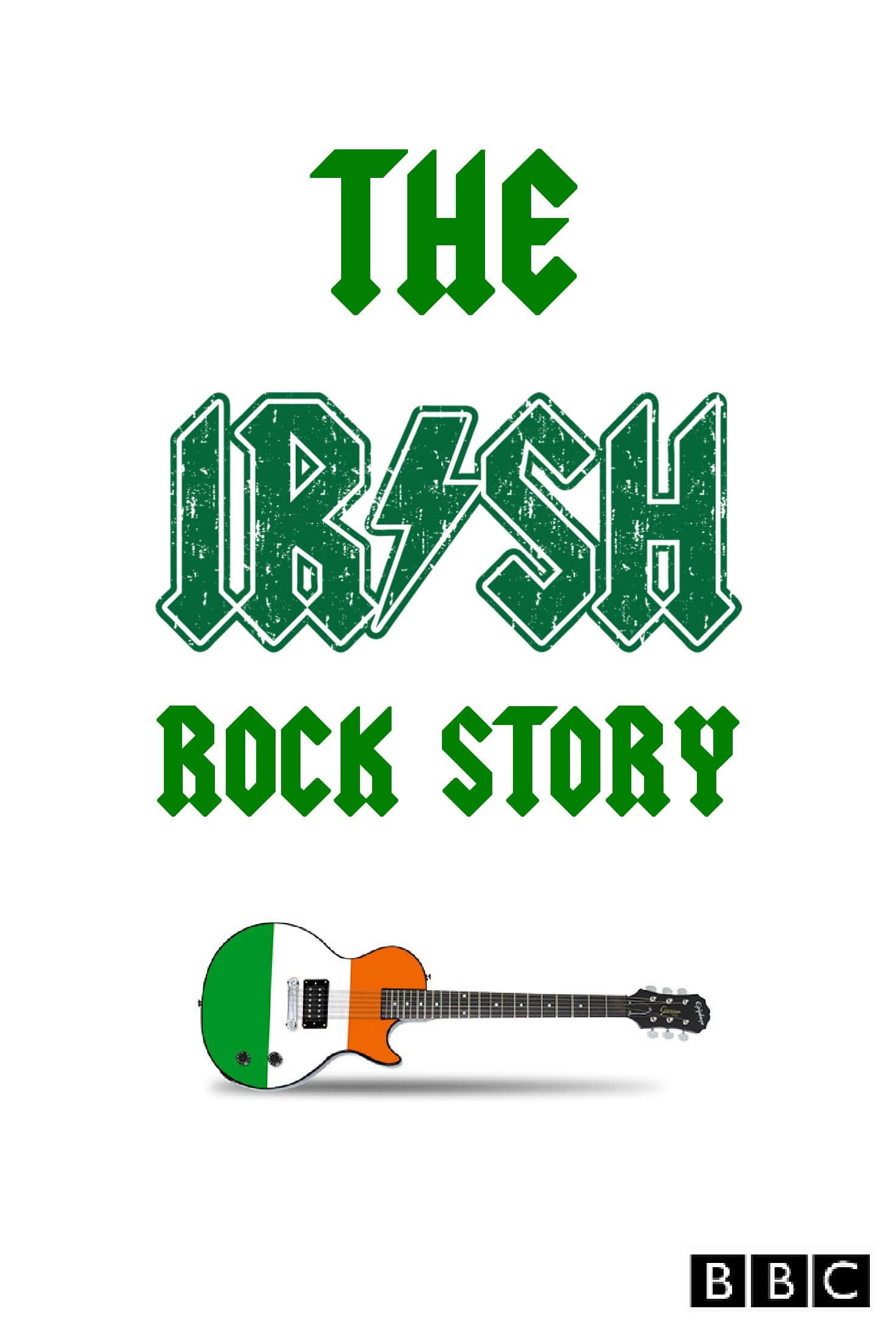 Poster backdrop for The Irish Rock Story: A Tale of Two Cities