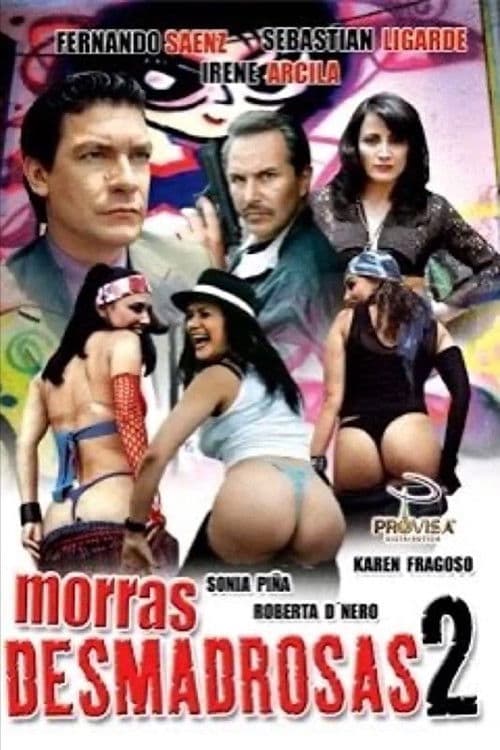 Poster backdrop for Morras desmadrosas 2: ¿Y el desmadre?