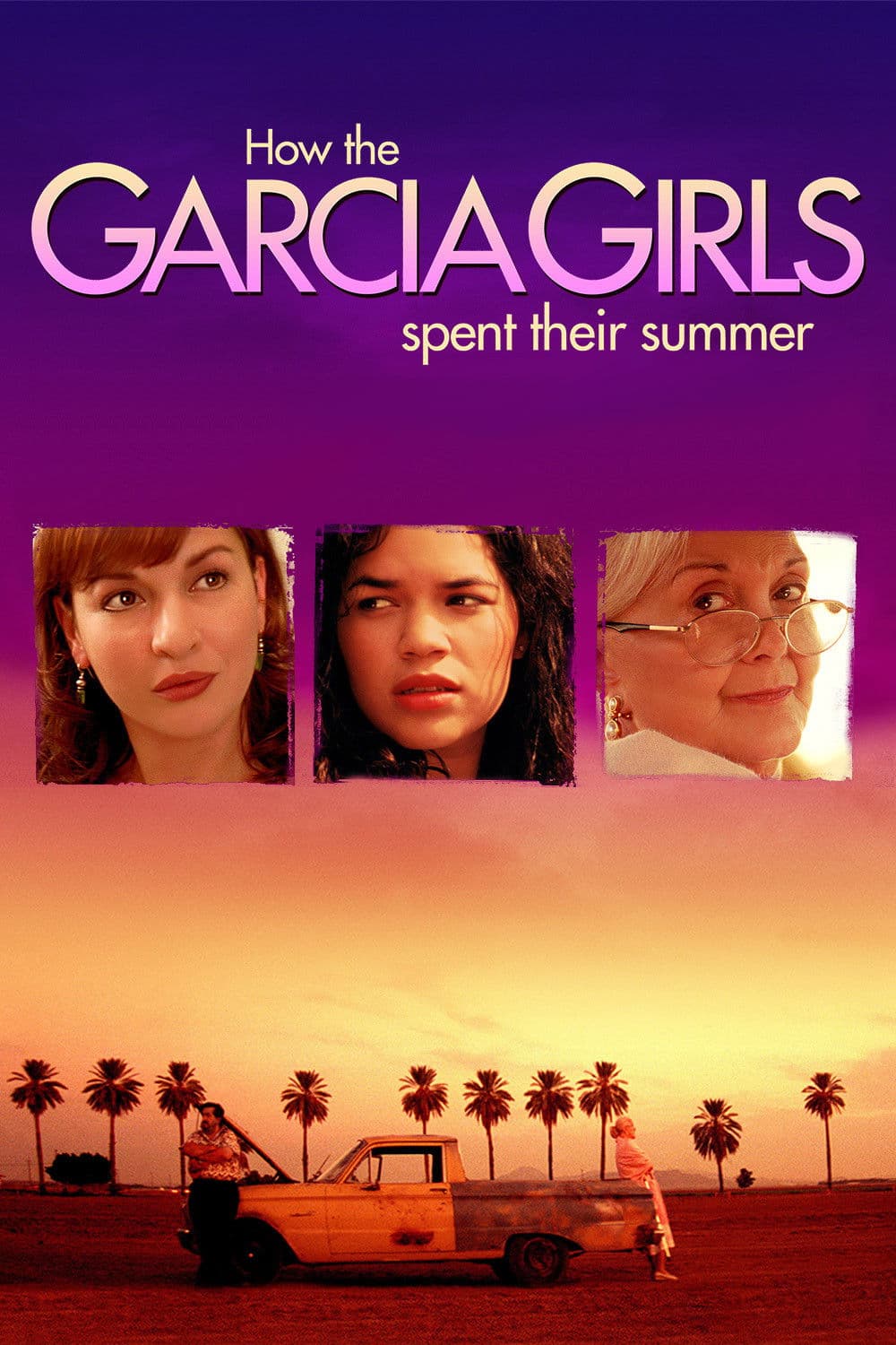 Poster backdrop for How the Garcia Girls Spent Their Summer