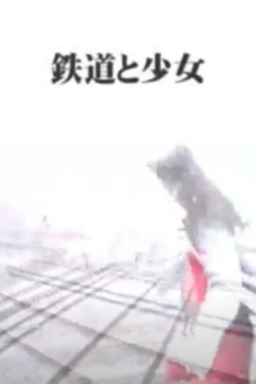 Poster backdrop for The Railway and the Girl