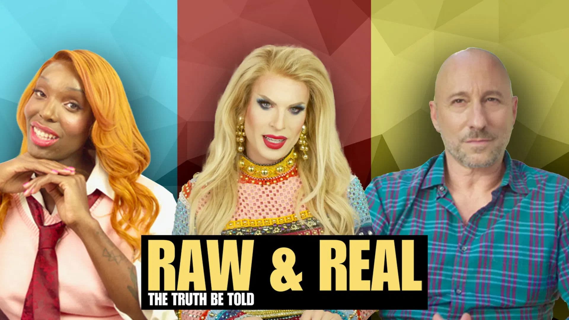 Poster backdrop for Raw & Real: The Truth Be Told
