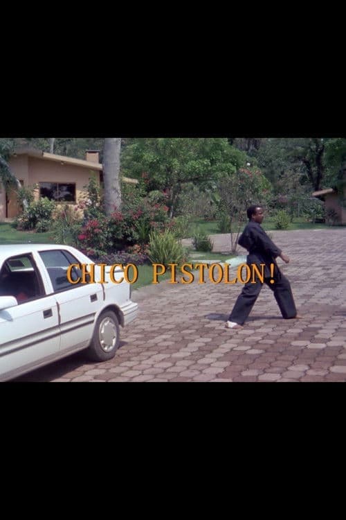 Poster backdrop for Chico pistolón
