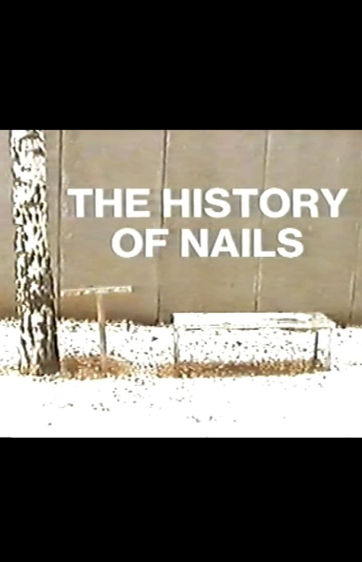 Poster backdrop for The History of Nails