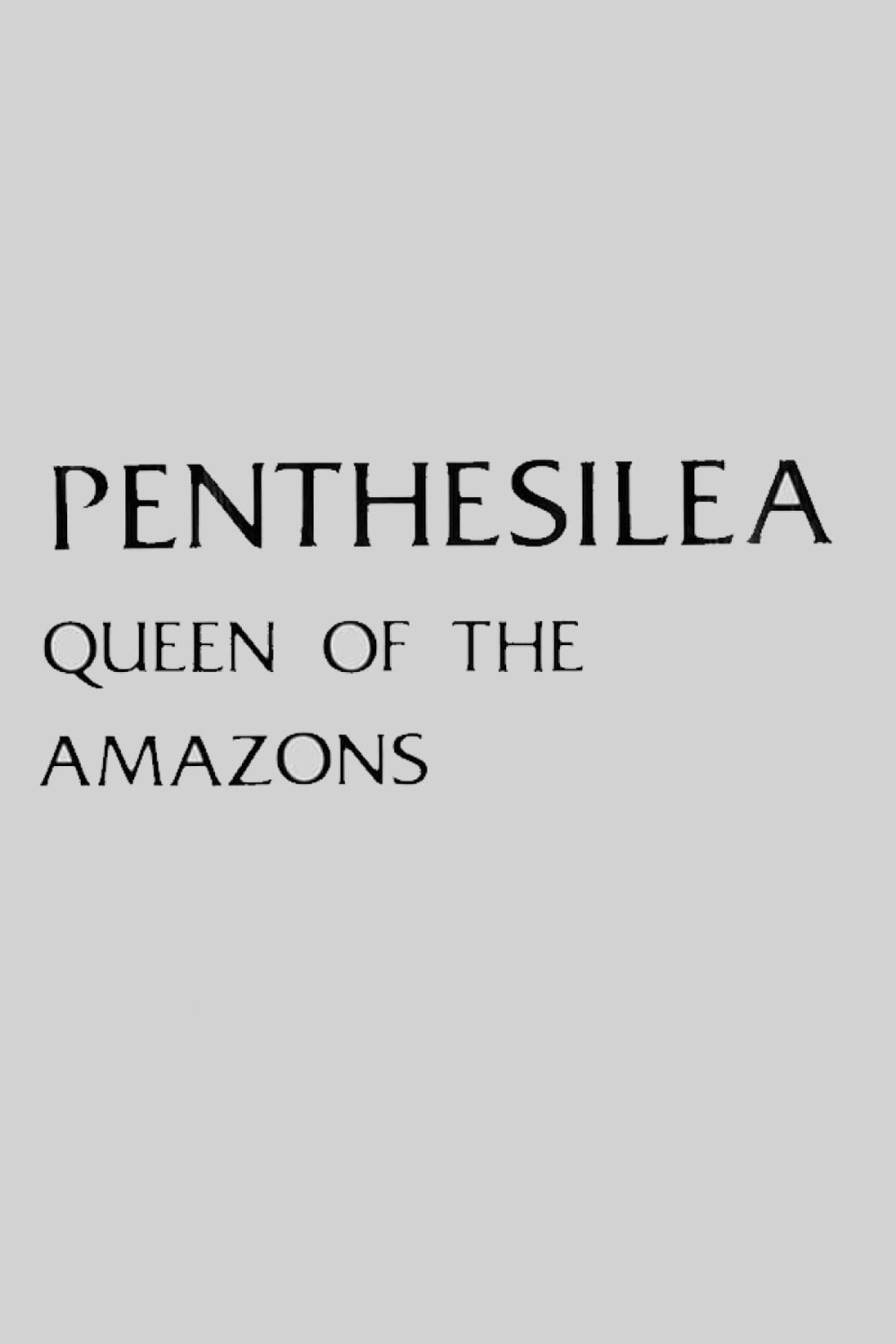 Poster backdrop for Penthesilea: Queen of the Amazons