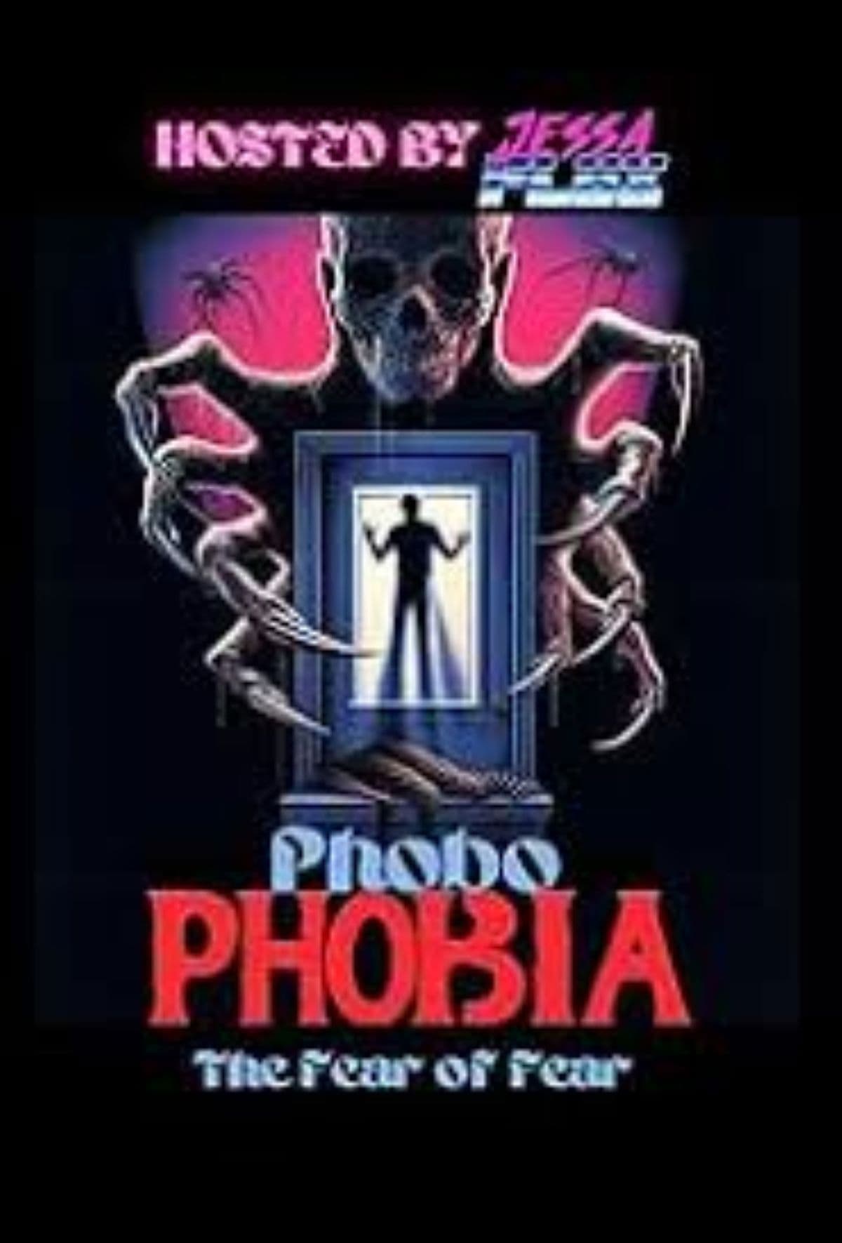 Poster backdrop for Phobophobia