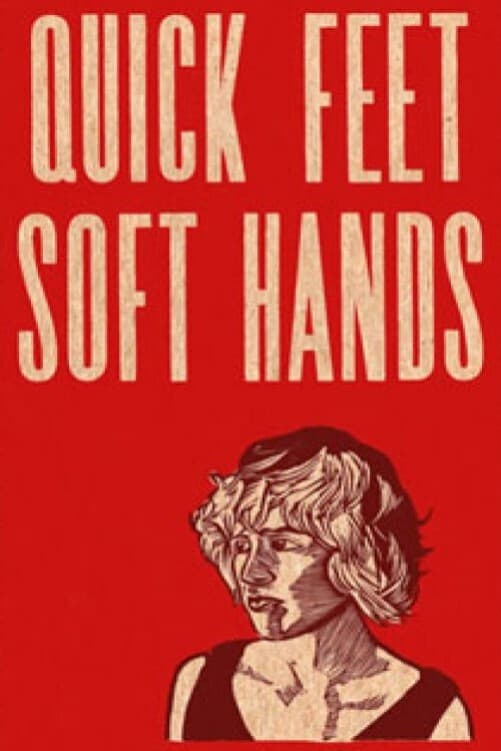 Poster backdrop for Quick Feet, Soft Hands