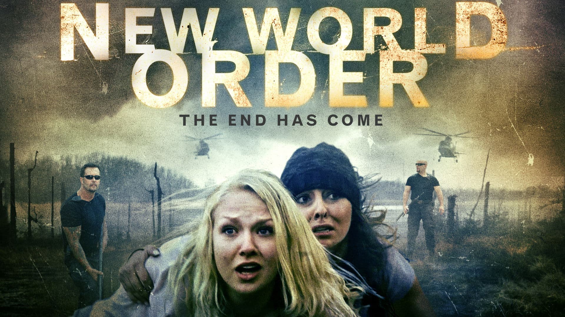Poster backdrop for New World Order: The End Has Come