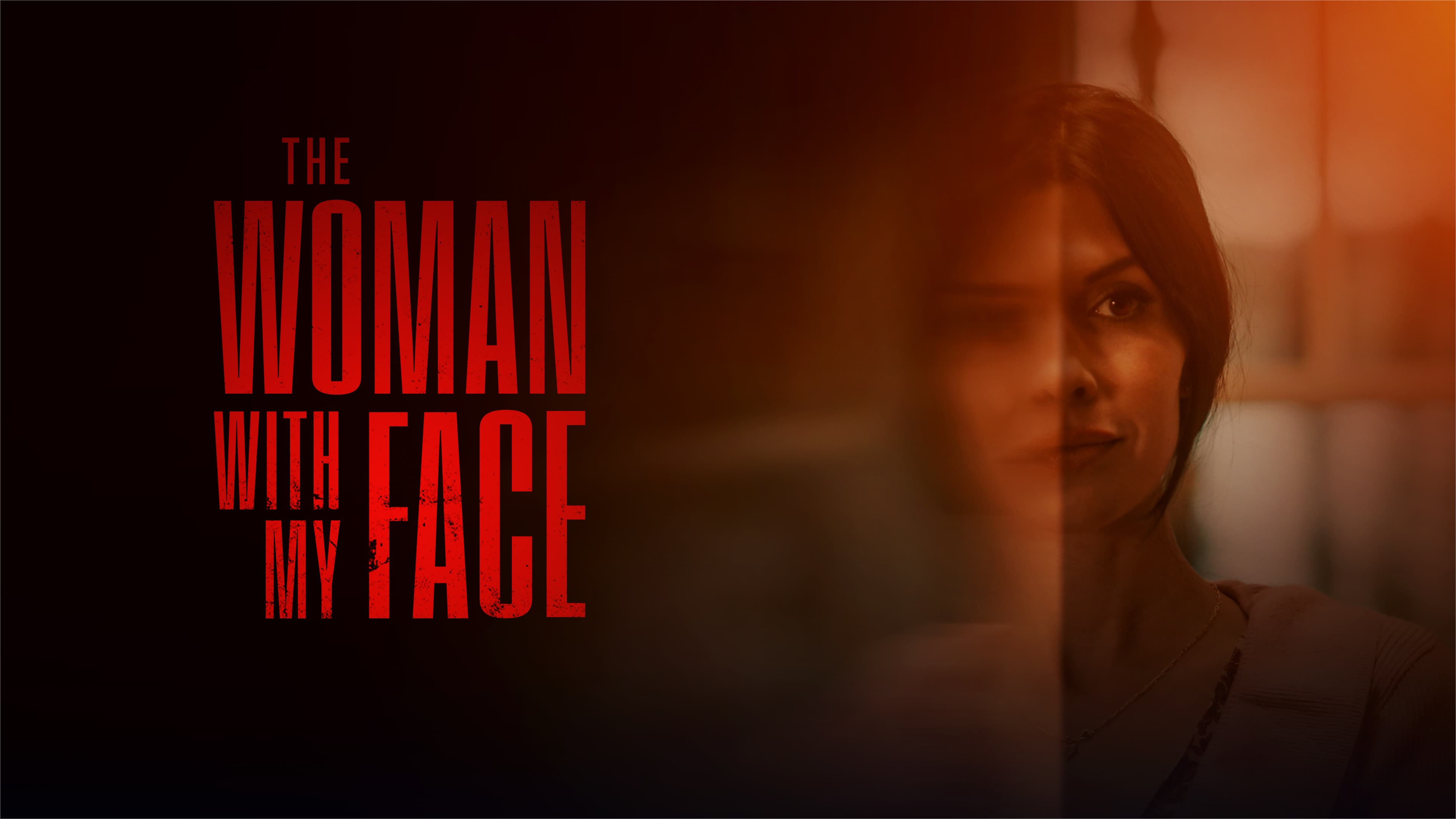 Poster backdrop for The Woman with My Face