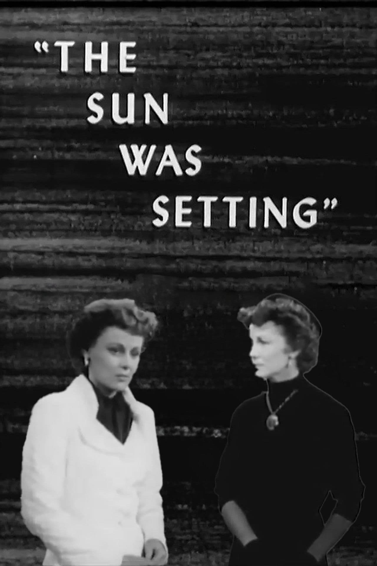 Poster backdrop for The Sun Was Setting