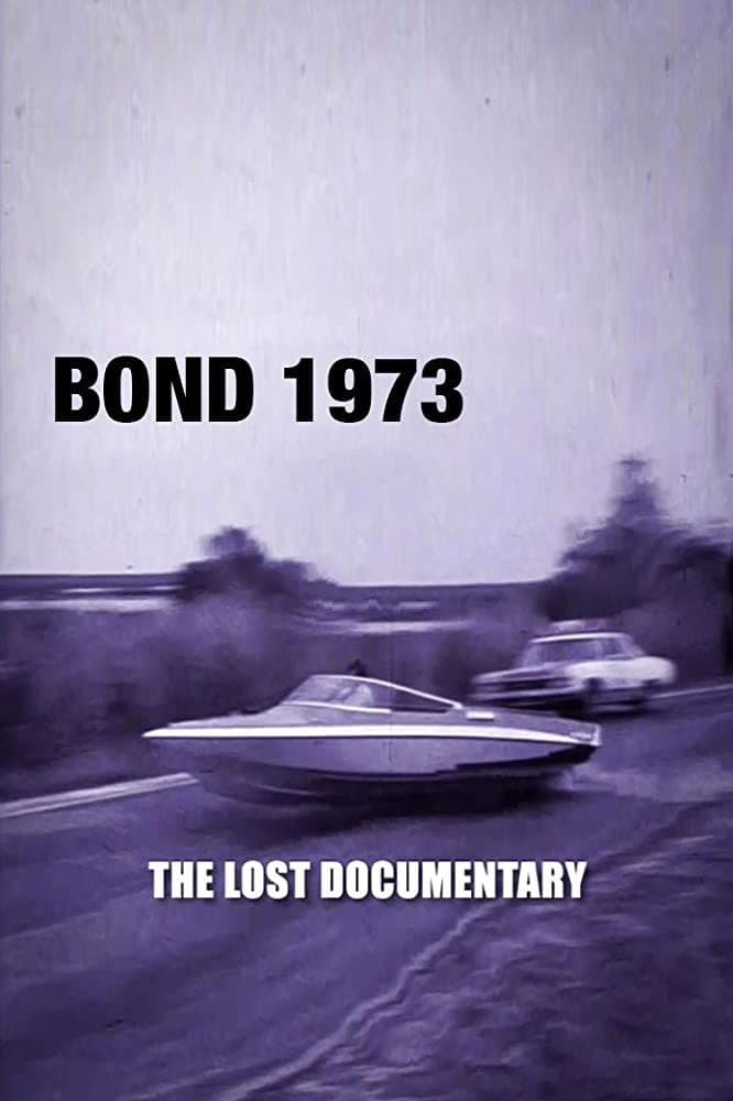 Poster backdrop for Bond 1973: The Lost Documentary