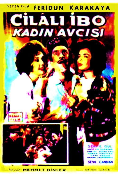 Poster backdrop for Cilali Ibo: Kadin Avcisi