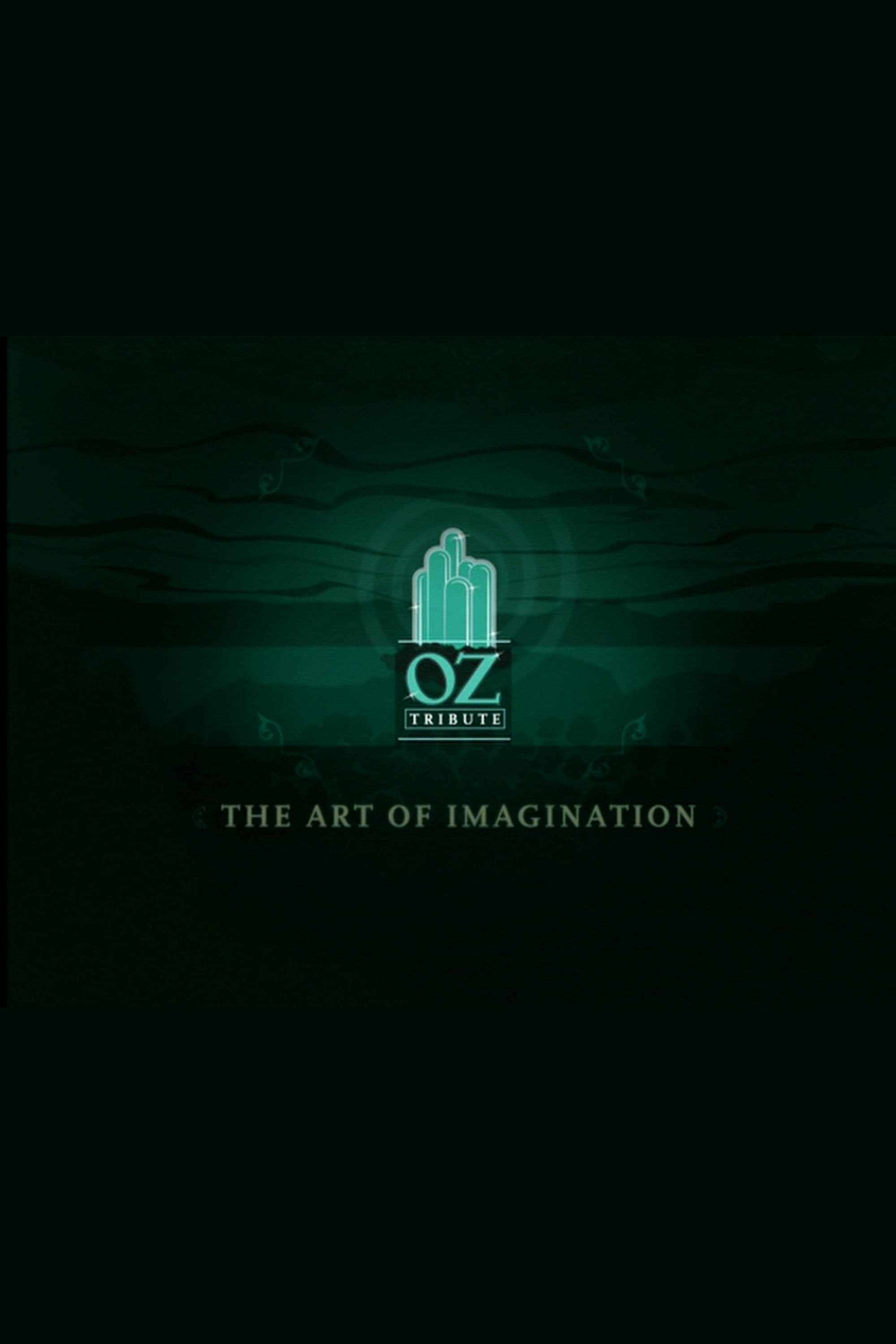 Poster backdrop for The Art of Imagination: A Tribute to Oz