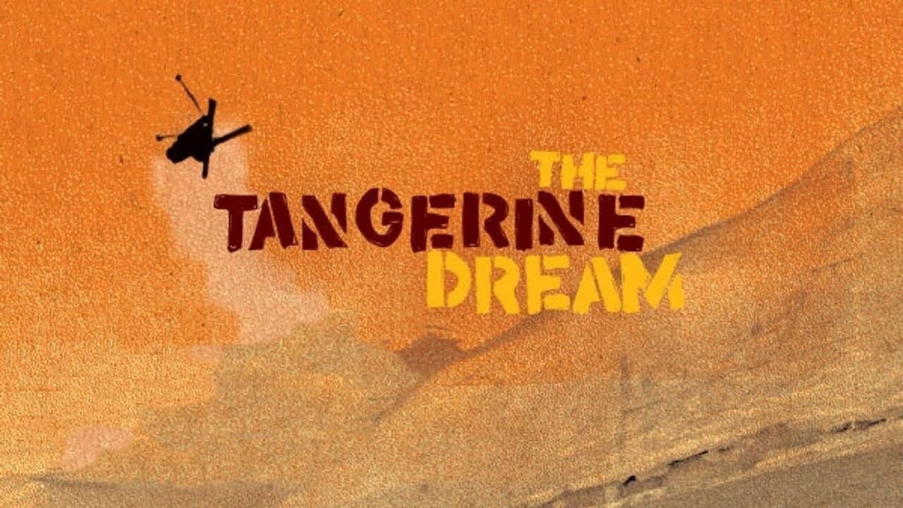 Poster backdrop for The Tangerine Dream