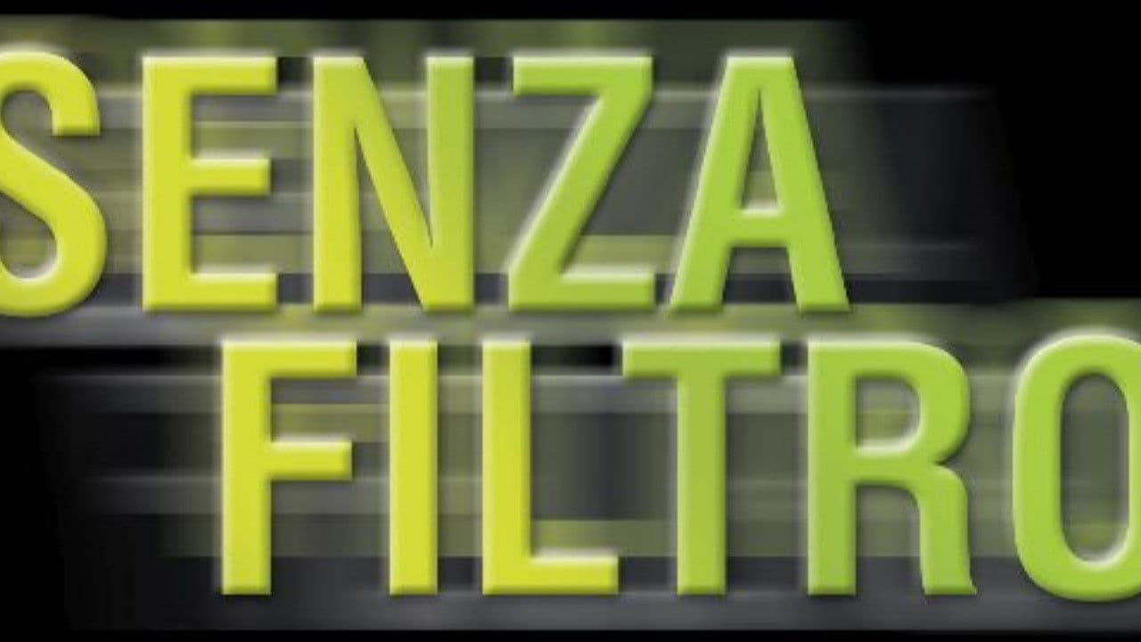 Poster backdrop for Senza Filtro