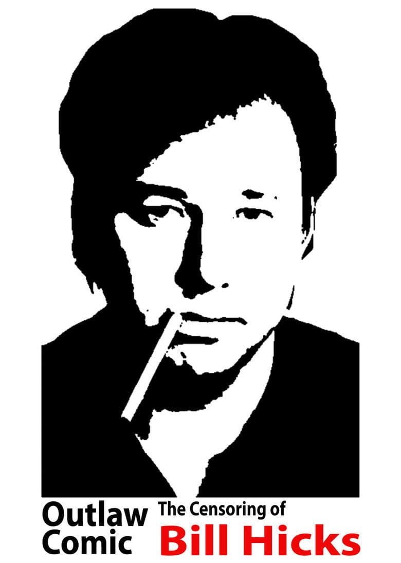Poster backdrop for Outlaw Comic: The Censoring of Bill Hicks