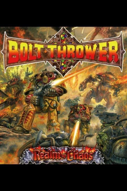 Poster backdrop for Bolt Thrower: Realm of Chaos