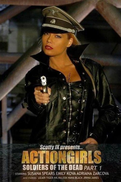 Poster backdrop for Actiongirls: Soldiers of the Dead - Part 1