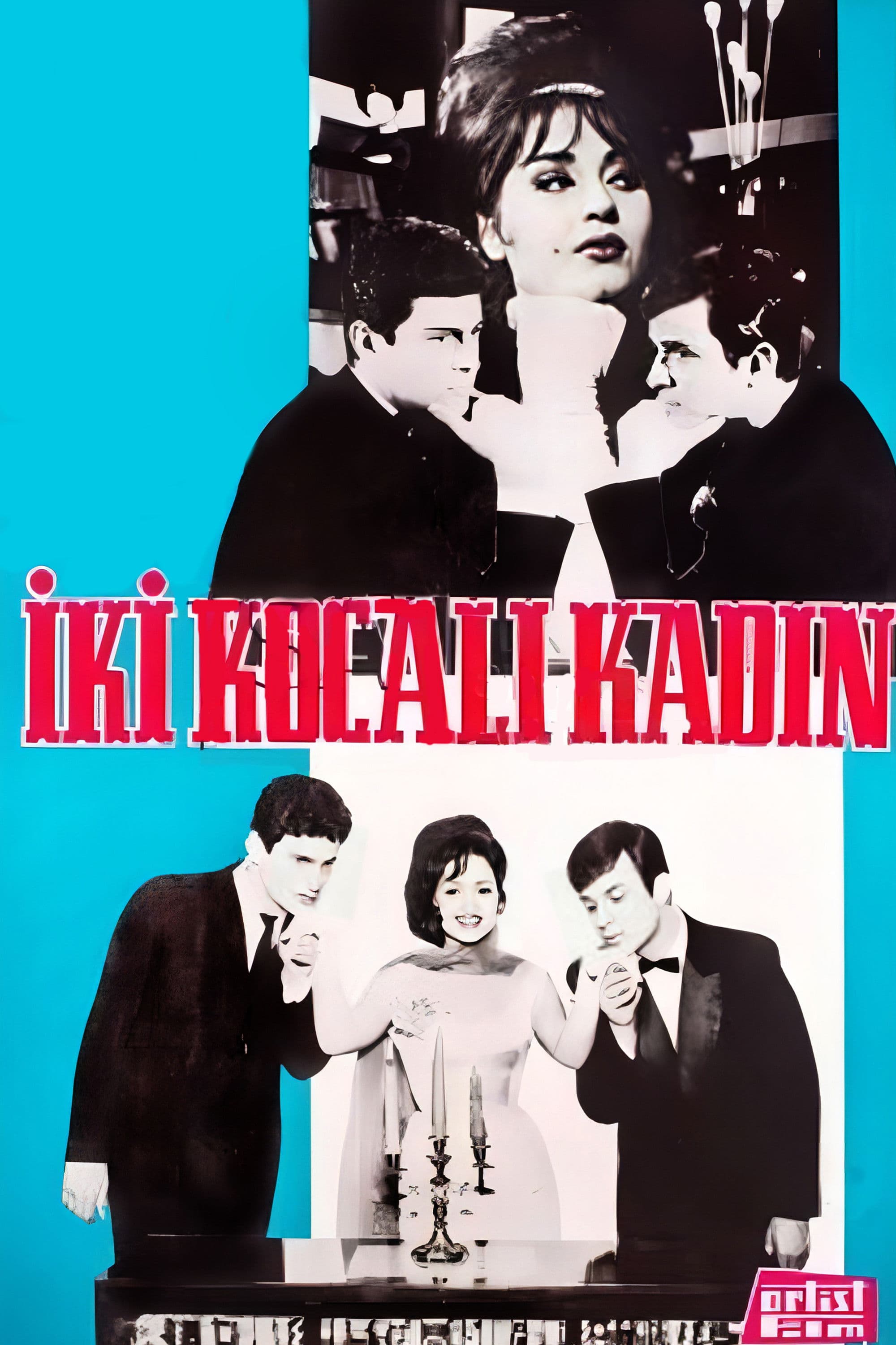 Poster backdrop for İki Kocalı Kadın