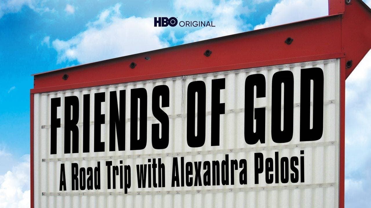 Poster backdrop for Friends of God: A Road Trip with Alexandra Pelosi