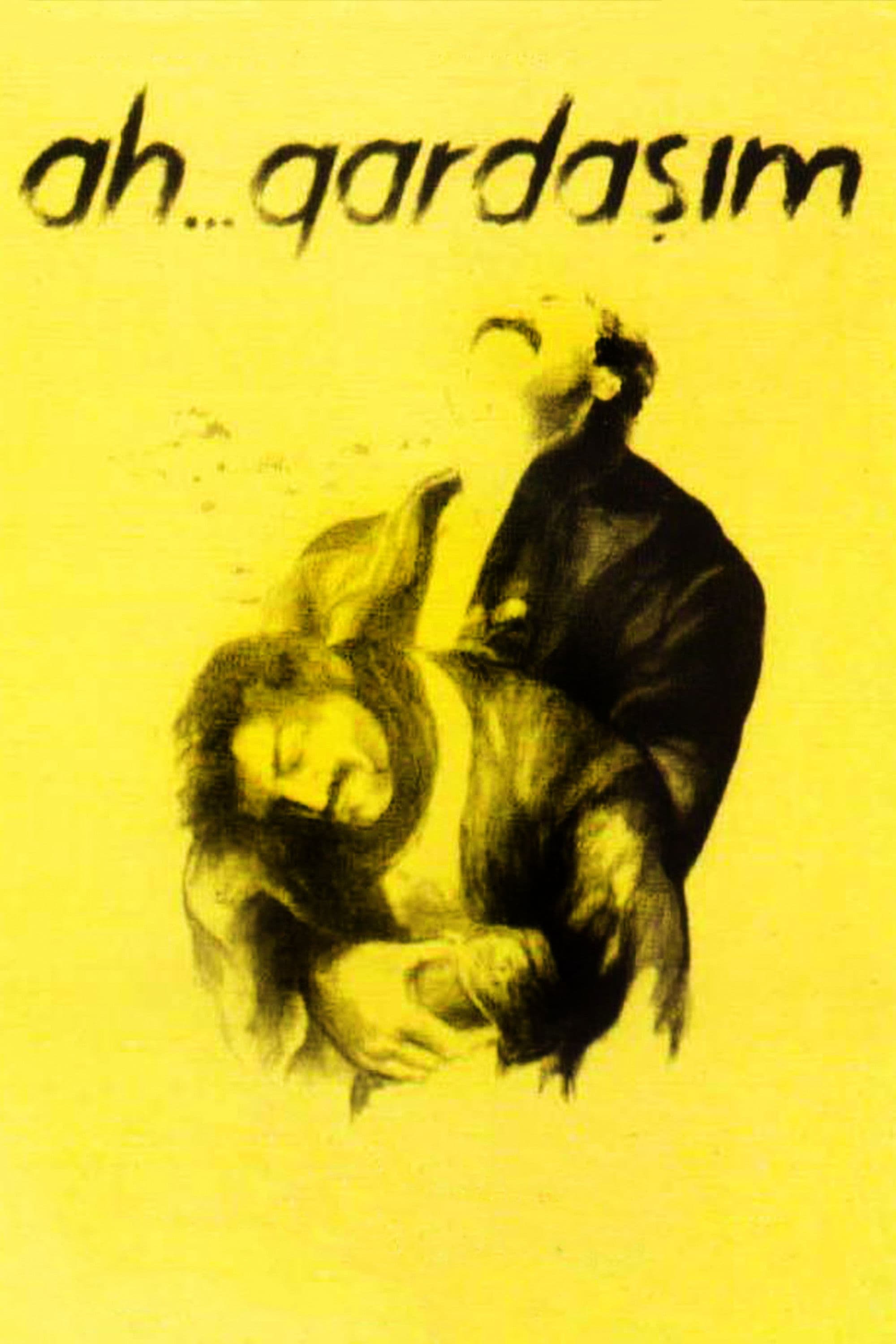 Poster backdrop for Ah... Gardaşım