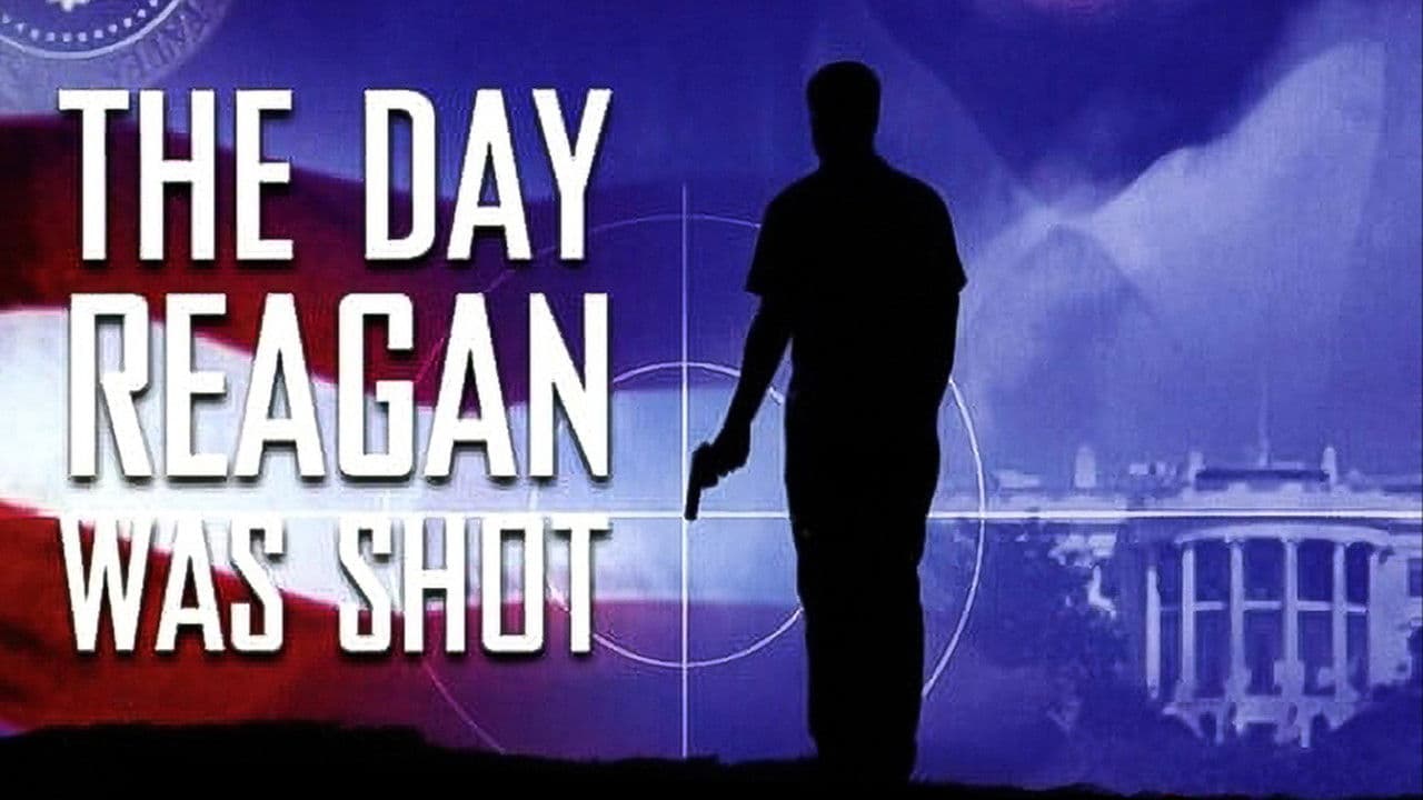Poster backdrop for The Day Reagan Was Shot
