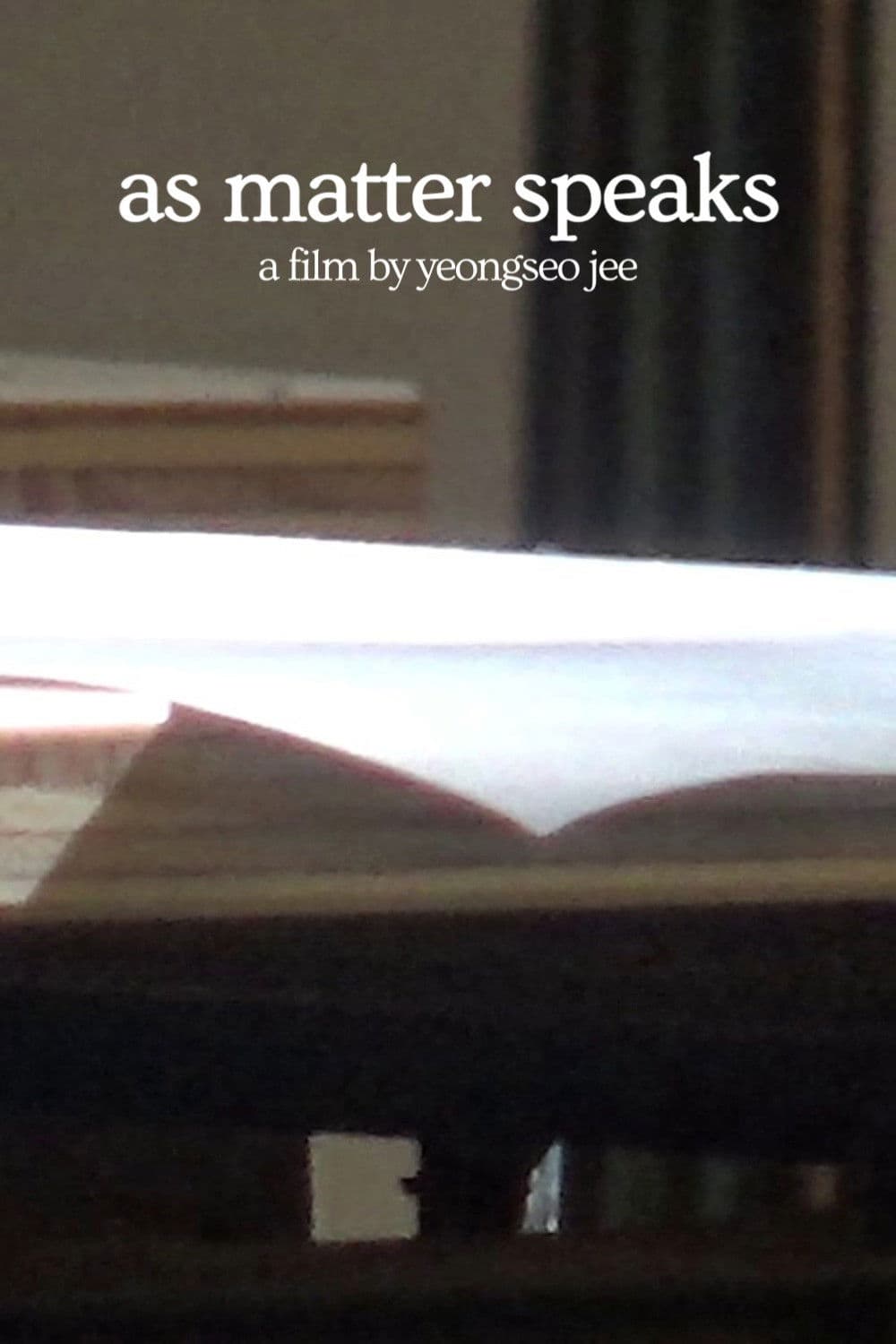 Poster backdrop for As Matter Speaks