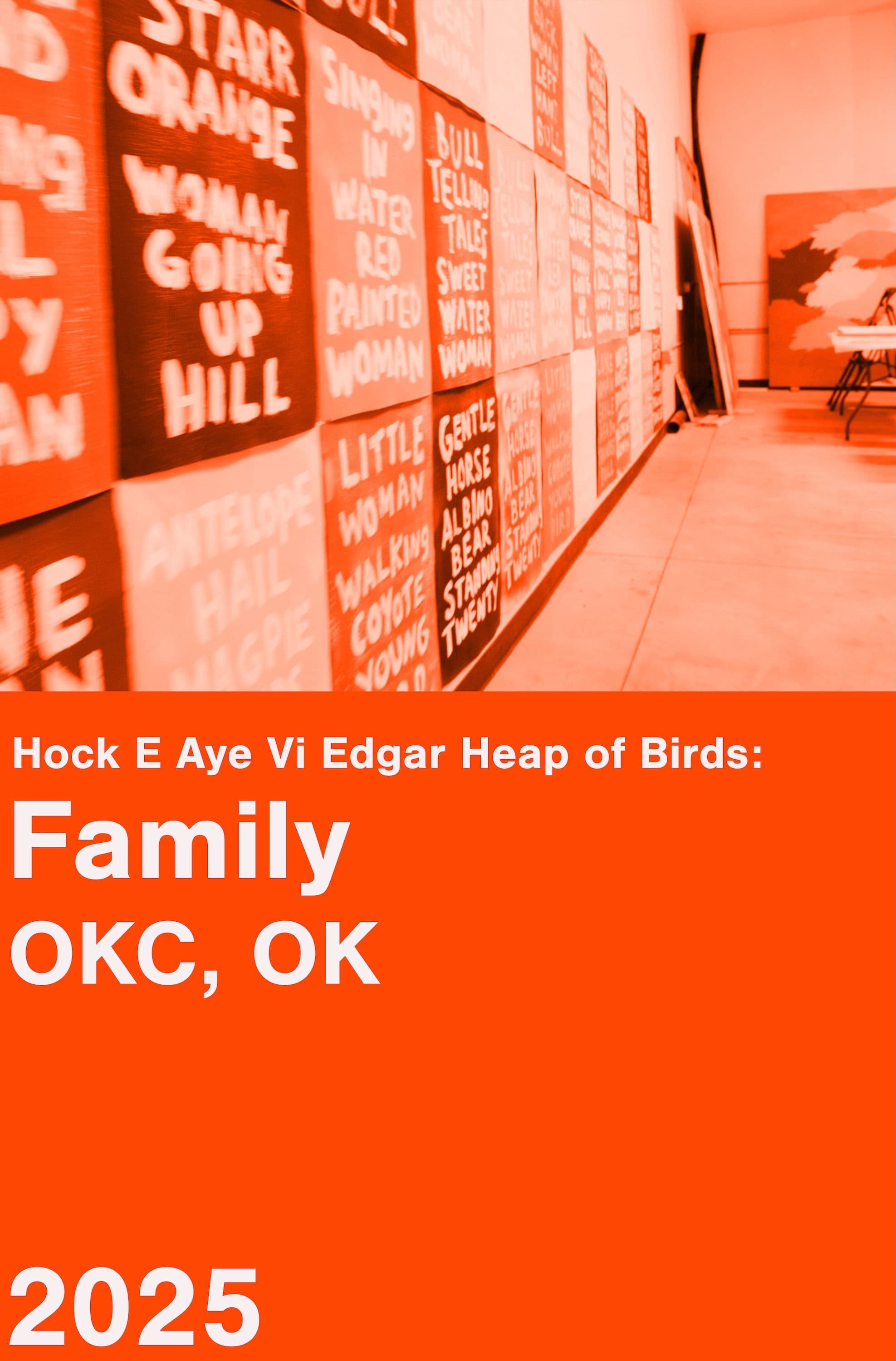Poster backdrop for Hock E Aye Vi Edgar Heap of Birds: Family - An Oral History Project