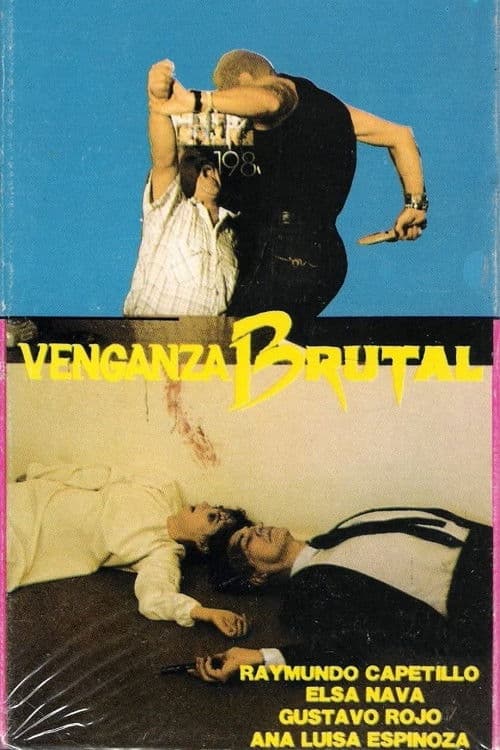 Poster backdrop for Venganza Brutal