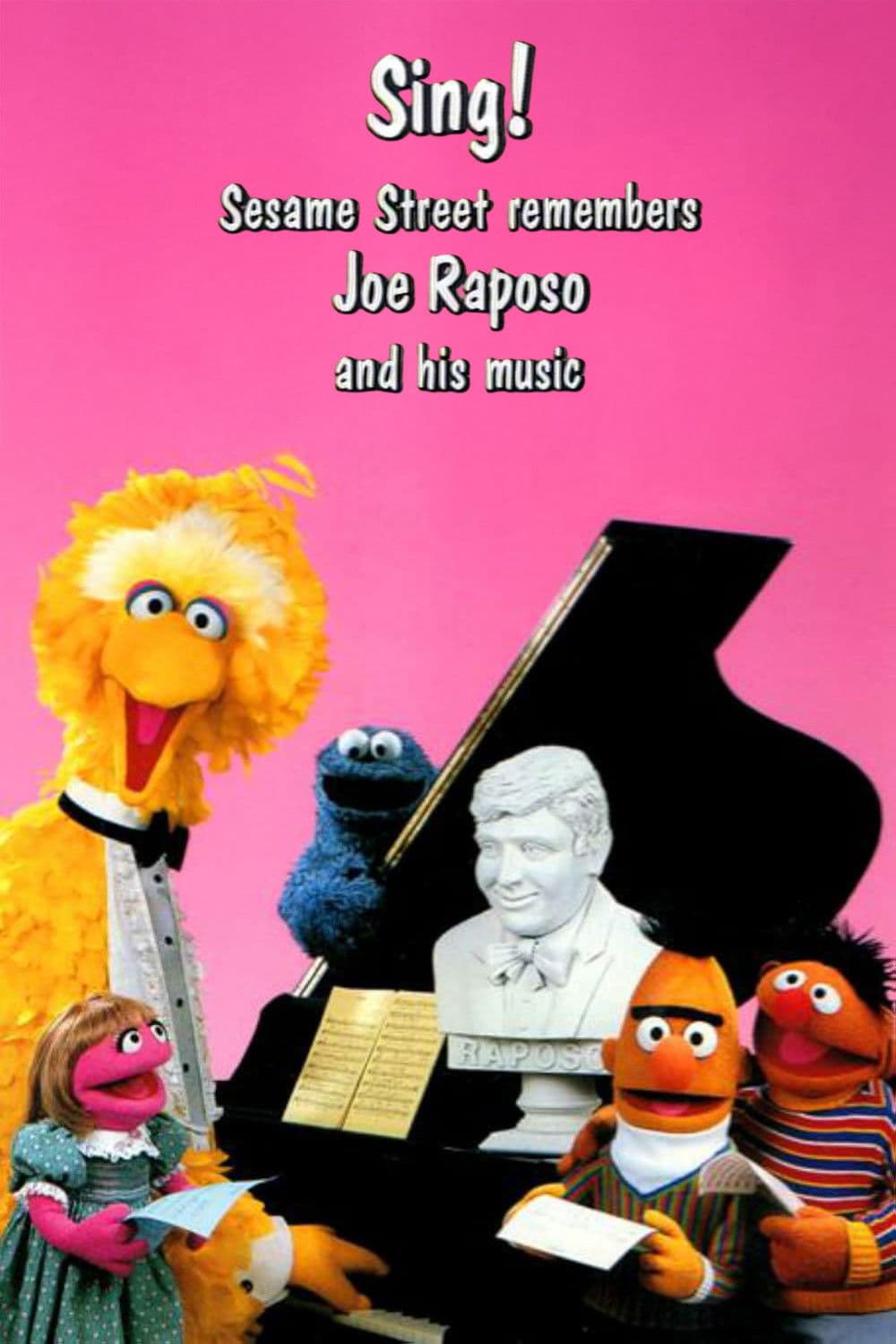 Poster backdrop for Sing! Sesame Street Remembers Joe Raposo and His Music