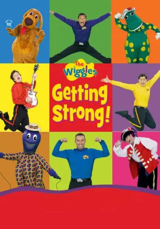 Poster backdrop for The Wiggles: Getting Strong!